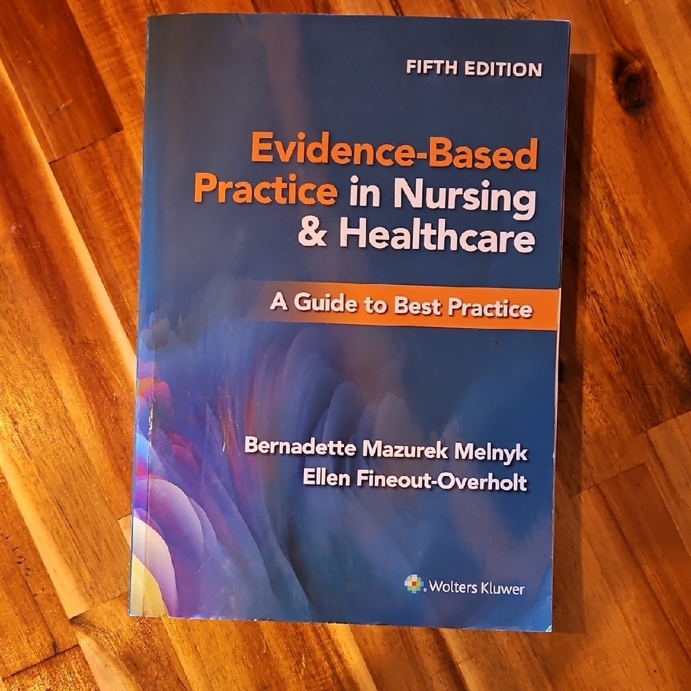 Evidence-Based Practice in Nursing & Healthcare Book. Great Condition